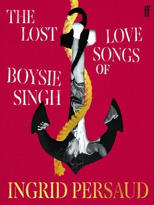 cover image of The Lost Love Songs of Boysie Singh